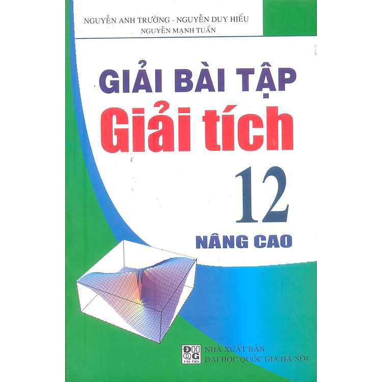 Sách Giải Bài Tập Giải Tích 12 (Nâng Cao)