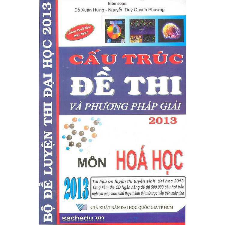 Sách Cấu Trúc Đề Thi Và Phương Pháp Giải 2013 - Môn Hóa (Kèm CD)
