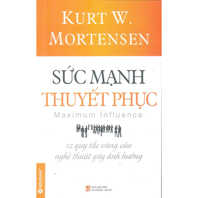 Sách Sức Mạnh Thuyết Phục (Tái Bản 2013)