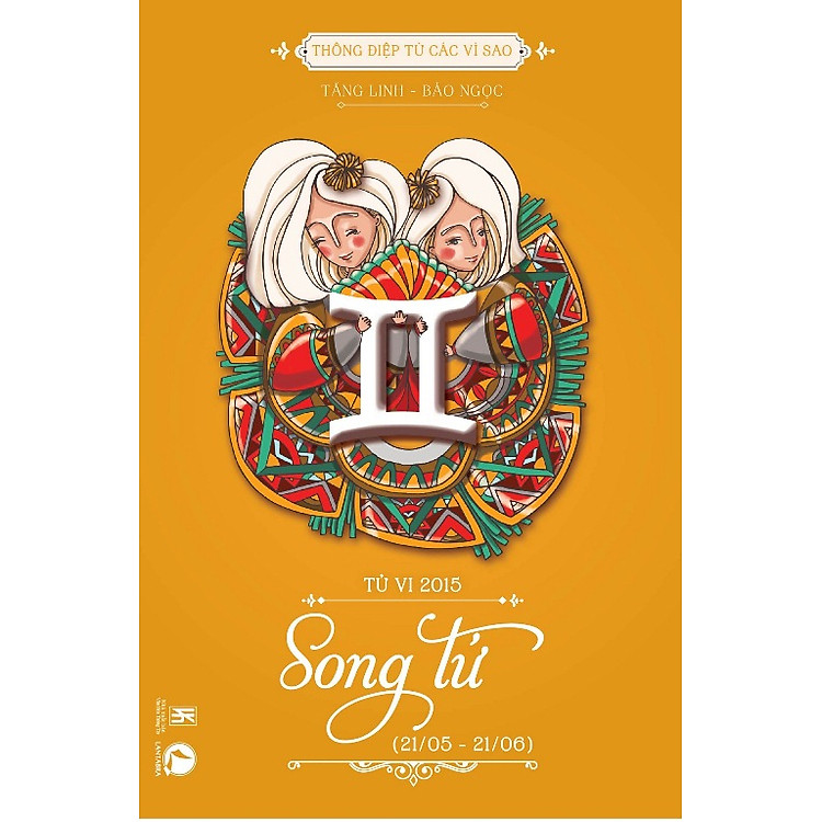 Sách Thông Điệp Từ Các Vì Sao - Tử Vi 2015: Song Tử