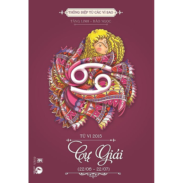 Sách Thông Điệp Từ Các Vì Sao - Tử Vi 2015: Cự Giải