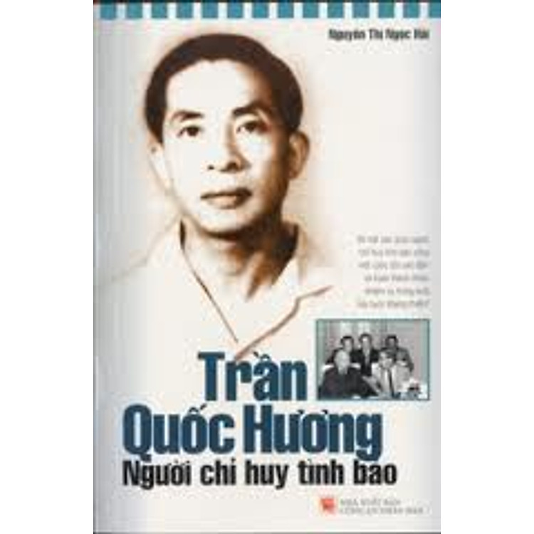 Sách Trần Quốc Hương - Người Chỉ Huy Tình Báo