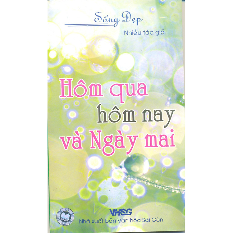 Sách Hôm Qua Hôm Nay Và Ngày Mai