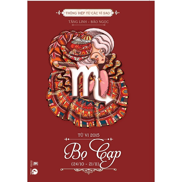 Sách Thông Điệp Từ Các Vì Sao - Tử Vi 2015: Bọ Cạp