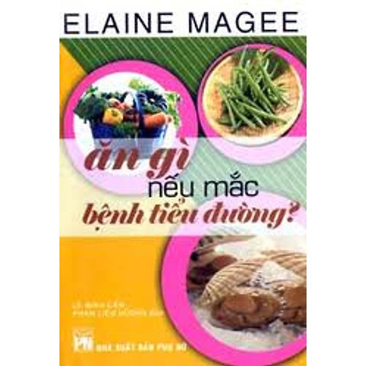 Sách Ăn Gì Nếu Mắc Bệnh Tiểu Đường?