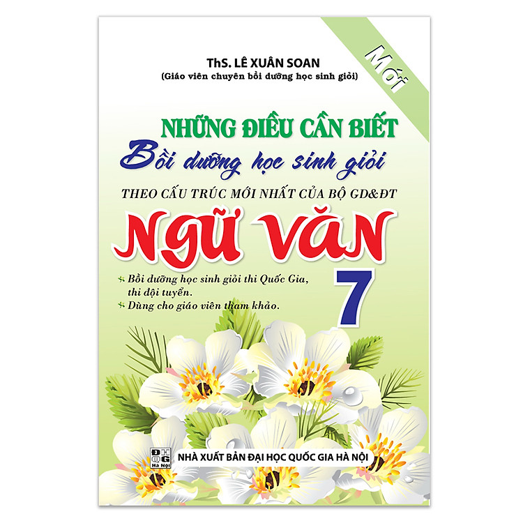 Sách Những Điều Cần Biết Bồi Dưỡng Học Sinh Giỏi Ngữ Văn Lớp 7