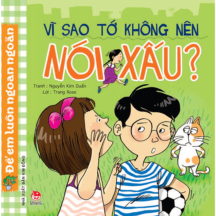 Sách Vì Sao Tớ Không Nên Nói Xấu (Tái Bản 2017)