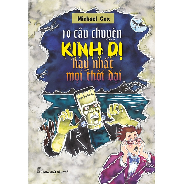 Sách 10 Câu Chuyện Kinh Dị Nhất Mọi Thời Đại