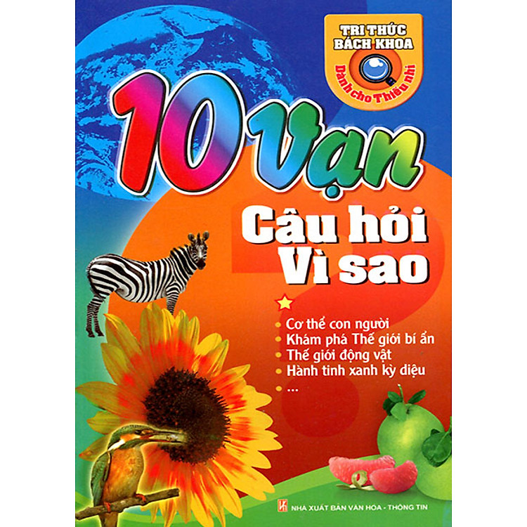 Sách 10 Vạn Câu Hỏi Vì Sao (Tập 1)