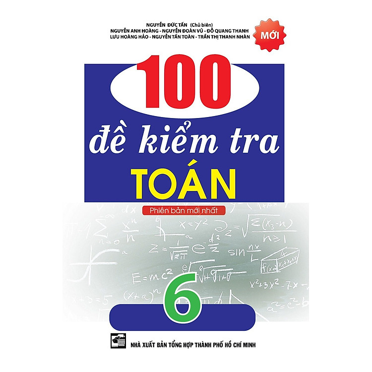 Sách 100 Đề Kiểm Tra Toán 6