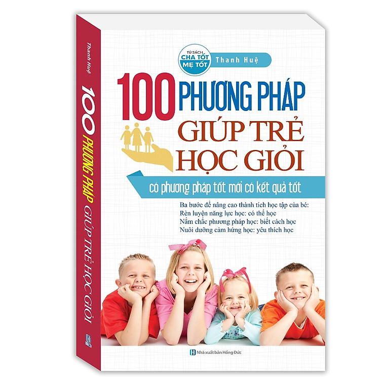 100 Phương Pháp Giúp Trẻ Học Giỏi