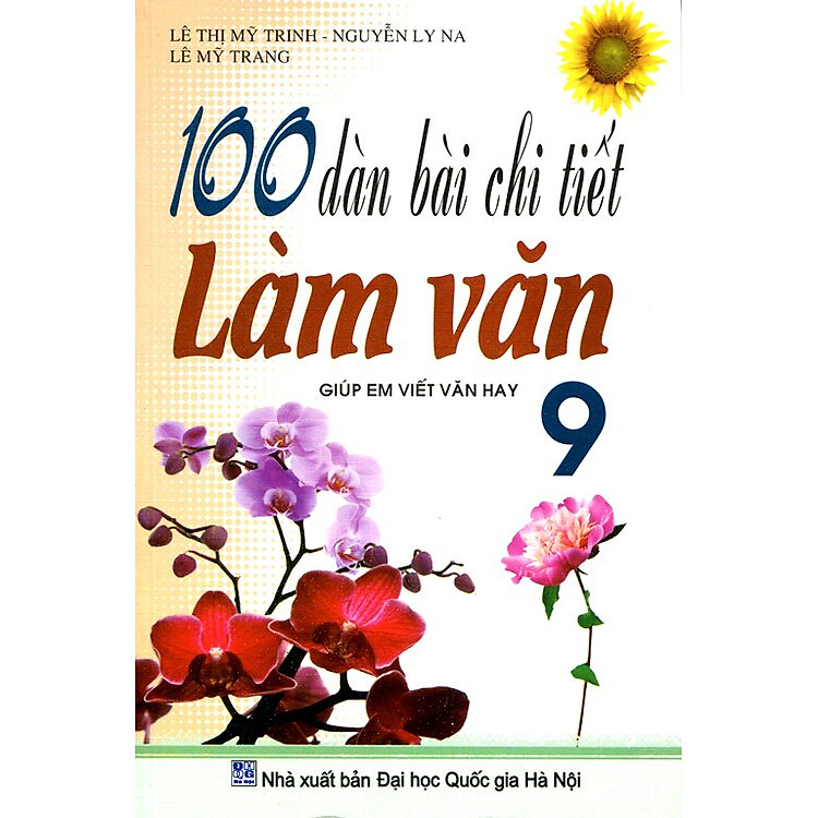 Sách 100 Dàn Bài Chi Tiết Làm Văn Lớp 9