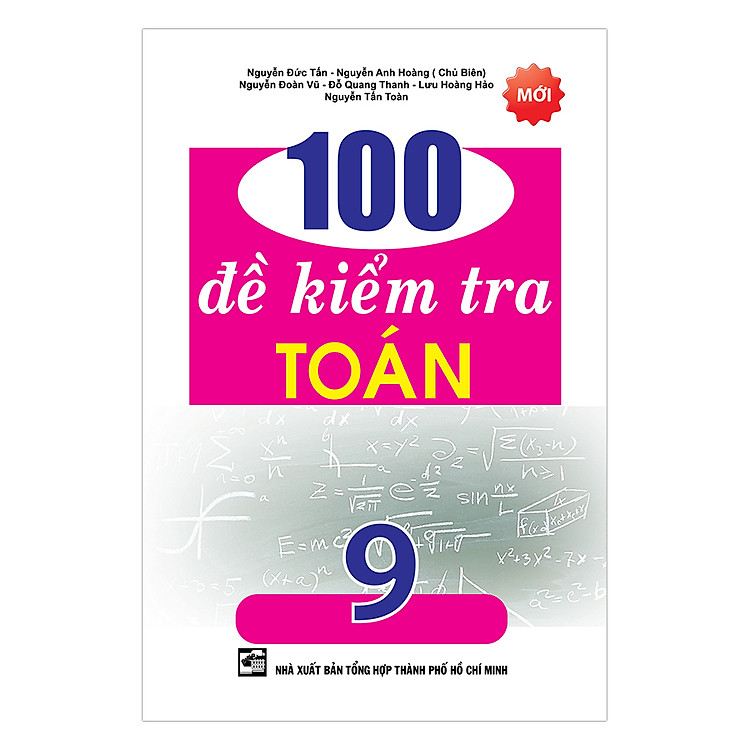 Sách 100 Đề Kiểm Tra Toán 9