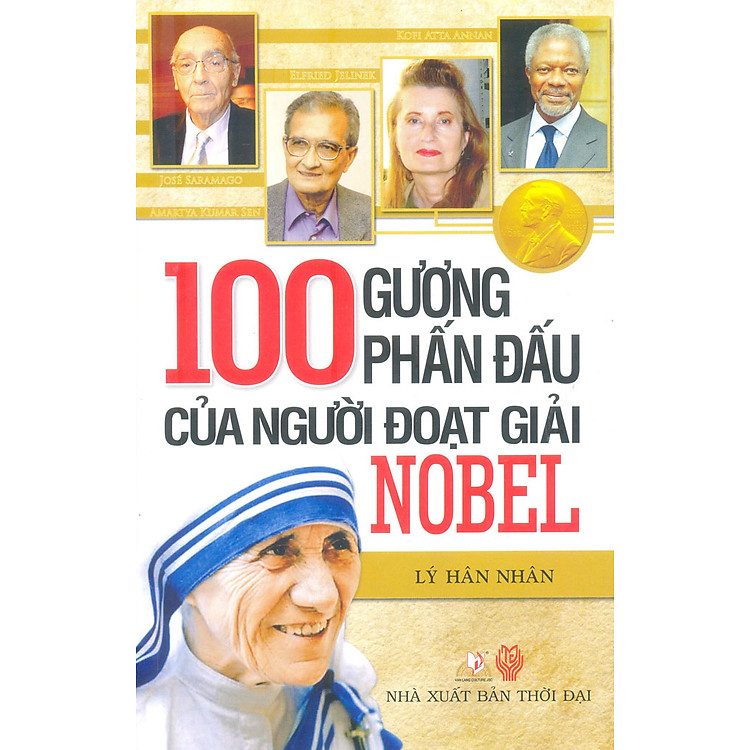 Sách 100 Gương Phấn Đấu Của Người Đoạt Giải Nobel