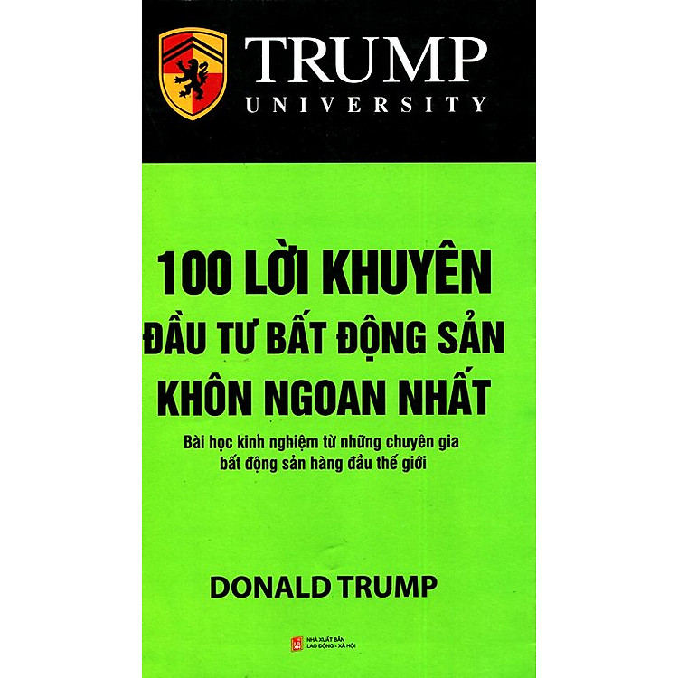 Trump – 100 Lời Khuyên Đầu Tư Bất Động Sản Khôn Ngoan Nhất (2014)