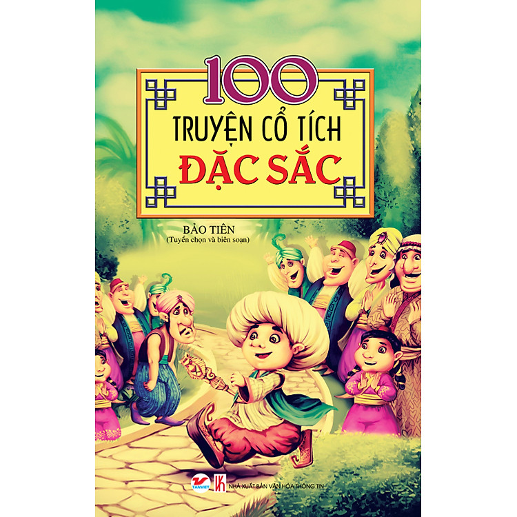 100 Truyện Cổ Tích Đặc Sắc