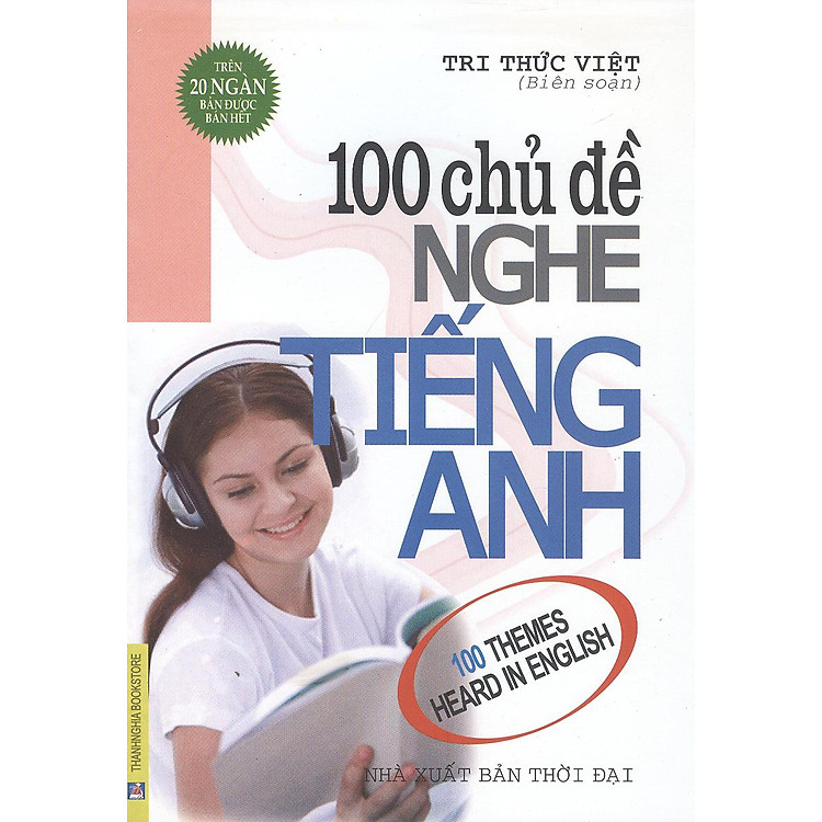 Sách 100 Chủ Đề Nghe Tiếng Anh
