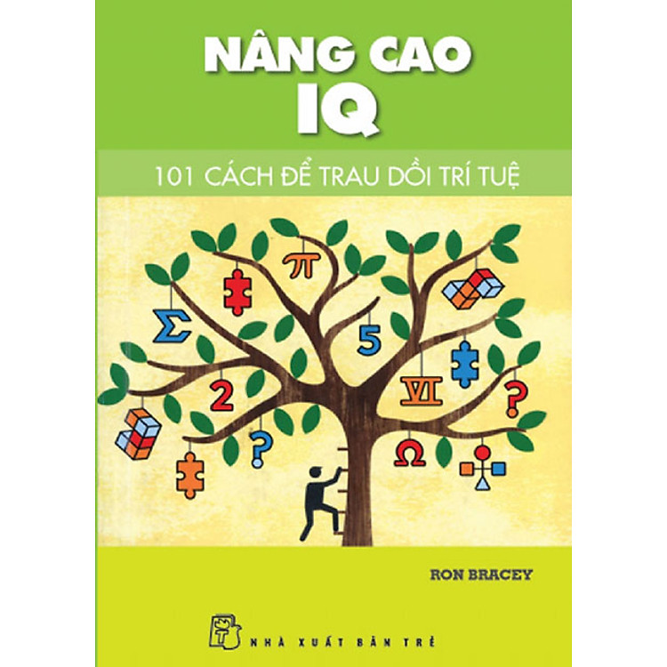 Sách Nâng Cao IQ - 101 Cách Trau Dồi Năng Lực Trí Tuệ