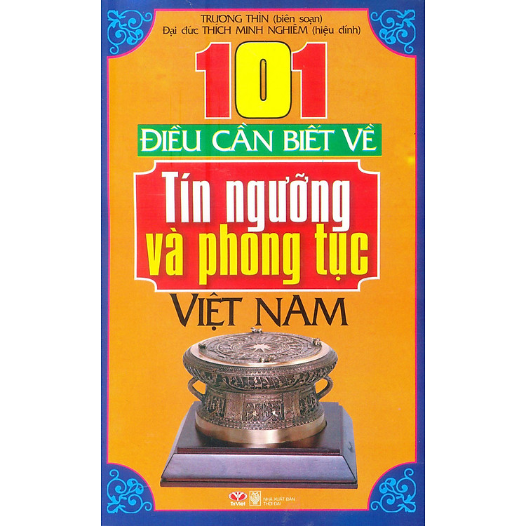 Sách 101 Điều Cần Biết Về Tín Ngưỡng Và Phong Tục Việt Nam
