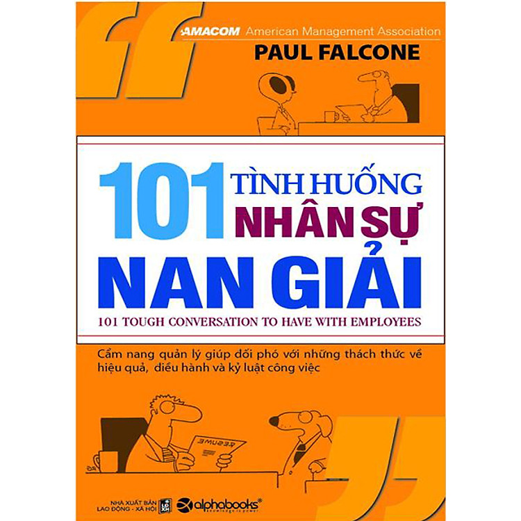 Sách 101 Tình Huống Nhân Sự Nan Giải (Tái Bản)