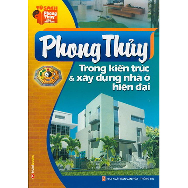 Sách Phong Thủy Trong Kiến Trúc & Xây Dựng Nhà Ở Hiện Đại