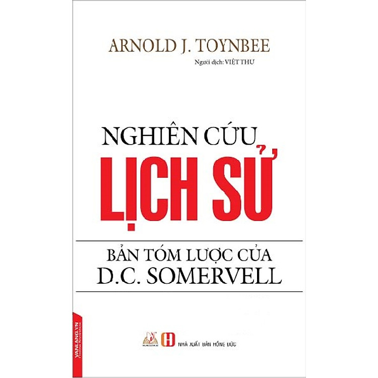 Nghiên Cứu Lịch Sử – Bản Tóm Lược Của D.C. Somervell