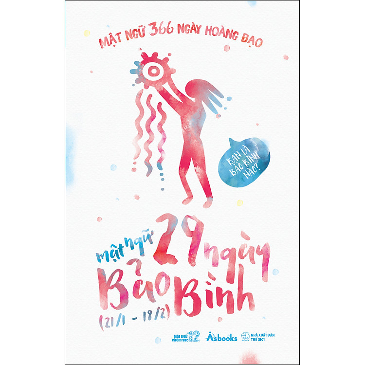 Sách Mật Ngữ 366 Ngày Hoàng Đạo - Bảo Bình
