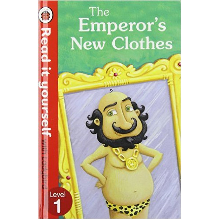 Sách Read It Yourself the Emperor's New Clothes (Hardcover)