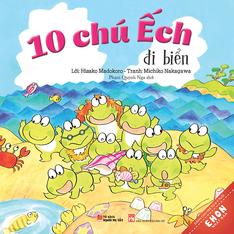 Truyện Ehon Nhật Bản - 10 Chú Ếch Đi Biển