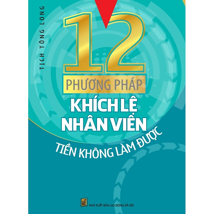 12 Phương Pháp Khích Lệ Nhân Viên