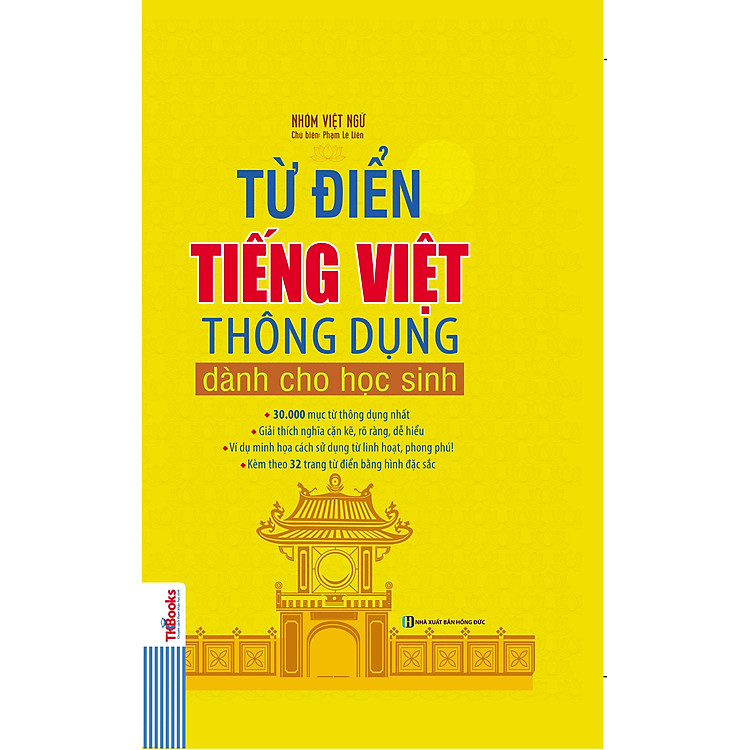 Từ Điển Tiếng Việt Thông Dụng Dành Cho Học Sinh (Bìa Cứng - Vàng)