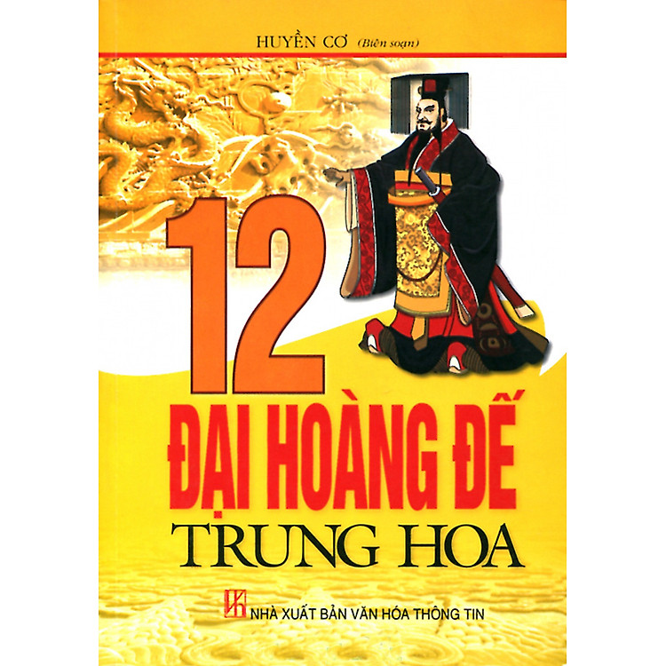 Sách 12 Đại Hoàng Đế Trung Hoa