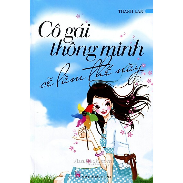 Sách Cô Gái Thông Minh Sẽ Làm Thế Này