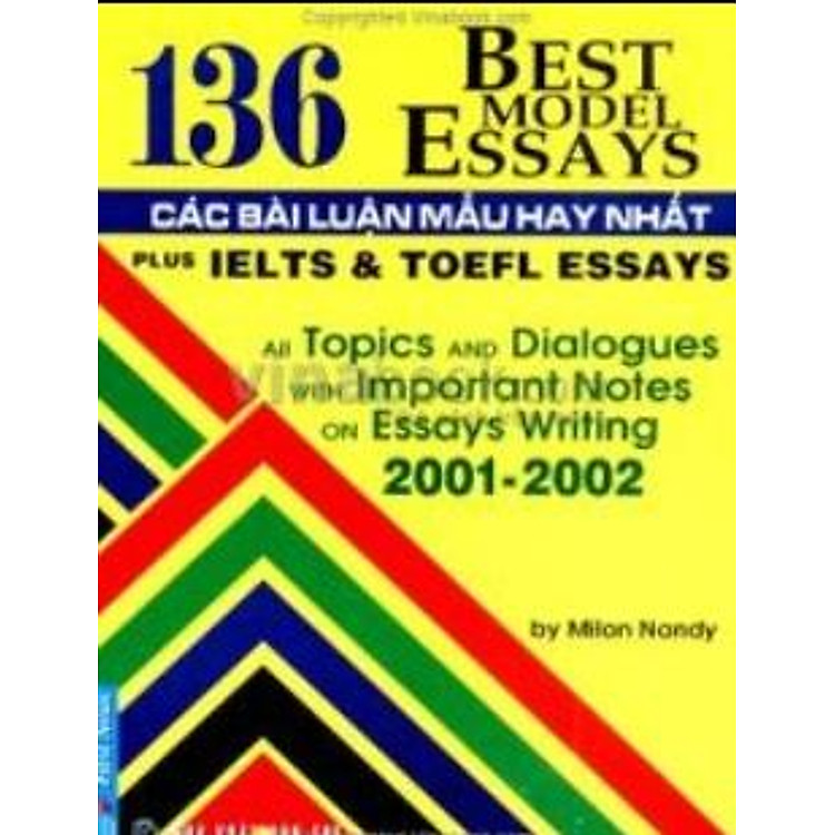 Sách 136 Best Model Essays - Các Bài Luận Mẫu Hay Nhất