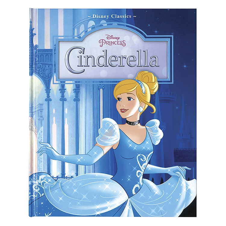 Sách Disney Classics - Princess Cinderella