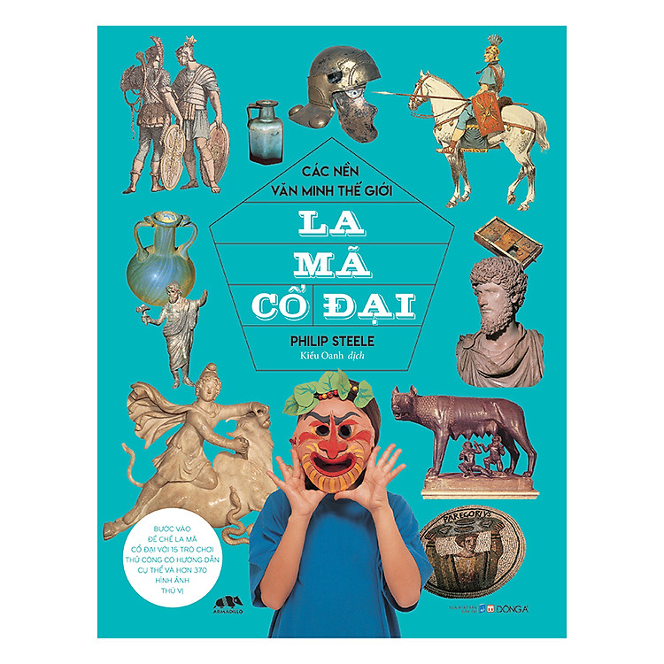 Các Nền Văn Minh Thế Giới – La Mã Cổ Đại