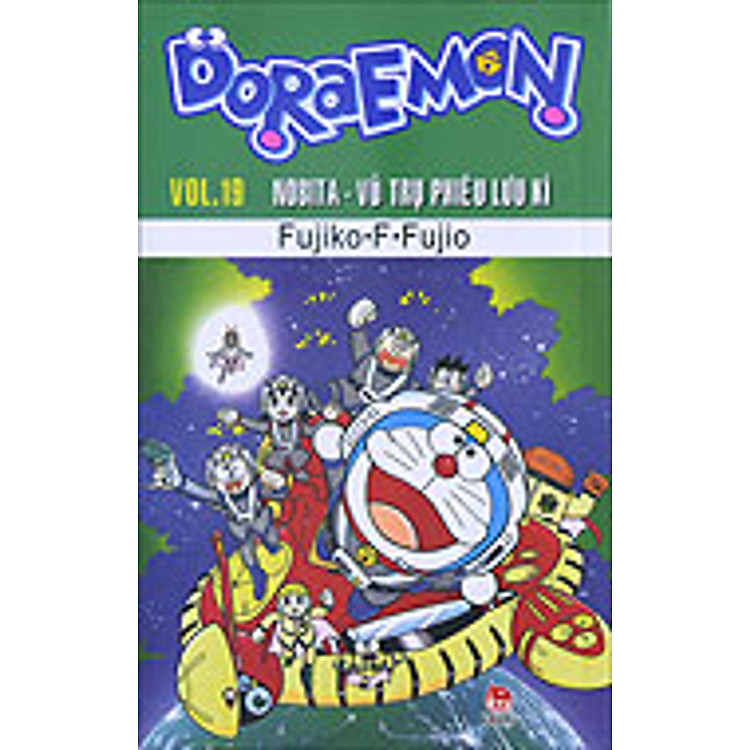 Doraemon - Truyện Dài - Tập 19 - Vũ Trụ Phiêu Lưu Ký