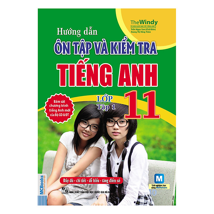 Sách Hướng Dẫn Ôn Tập Và Kiểm Tra Tiếng Anh Lớp 11 - Tập 1