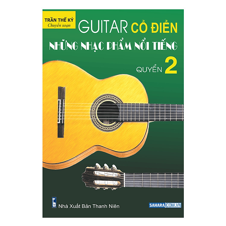 Guitar Cổ Điển: Những Nhạc Phẩm Nổi Tiếng – Quyển 2