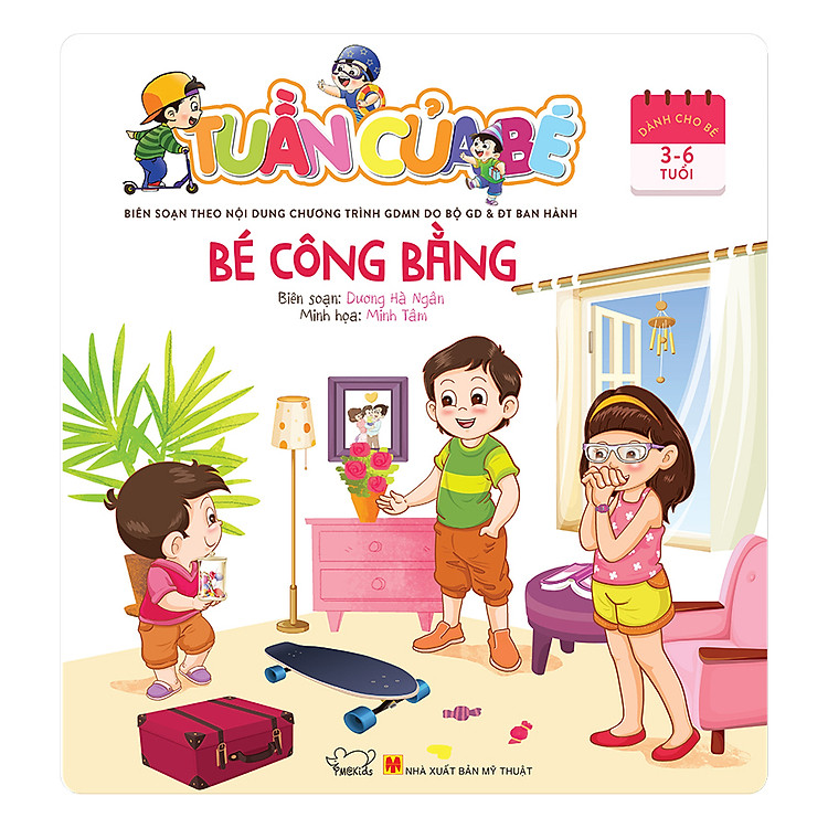 Sách Tuần Của Bé - Bé Công Bằng (Dành Cho Trẻ 3 - 6 Tuổi)