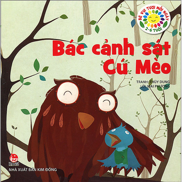 Sách Bé Vui Tươi Mỗi Ngày - Bác Cảnh Sát Cú Mèo