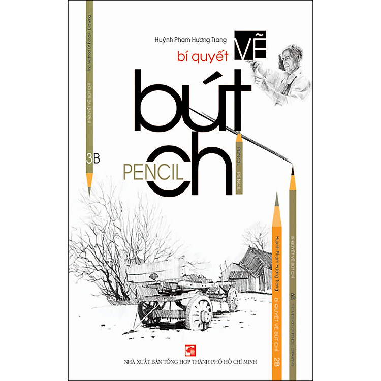 Sách Bí Quyết Vẽ Bút Chì (Tái Bản)