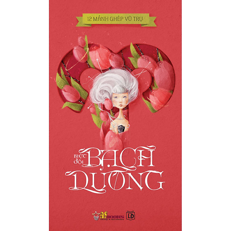 Biệt Đội Bạch Dương (Bộ Sách 12 Mảnh Ghép Vũ Trụ)