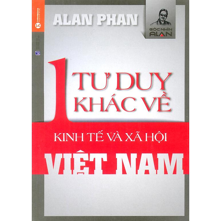 Sách Một Tư Duy Khác Về Kinh Tế Và Xã Hội Việt Nam