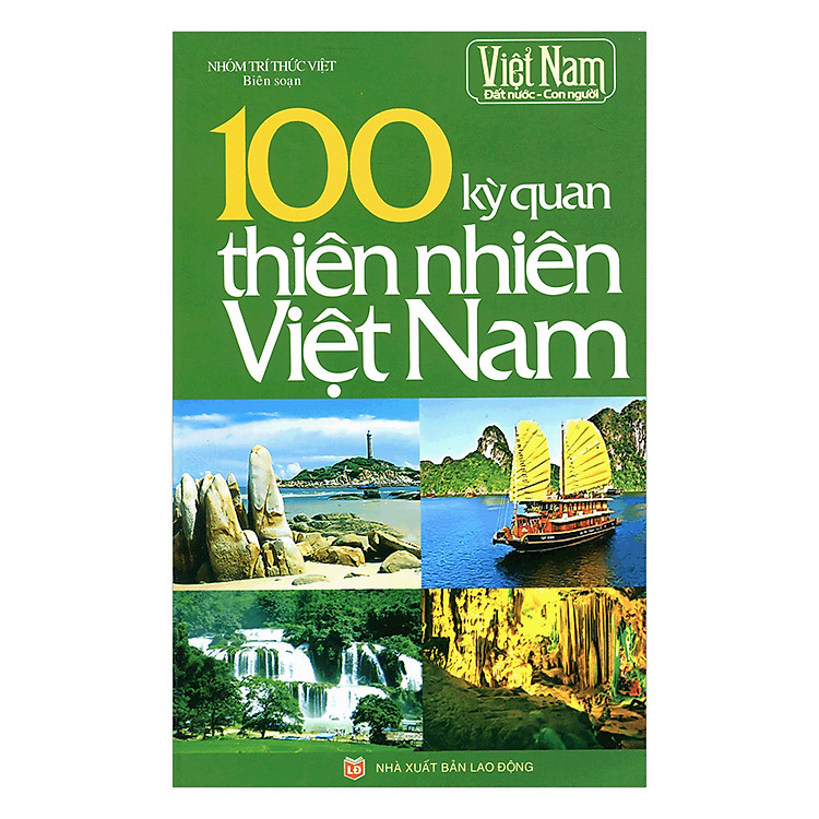 Sách 100 Kỳ Quan Thiên Nhiên Việt Nam (Tái Bản)