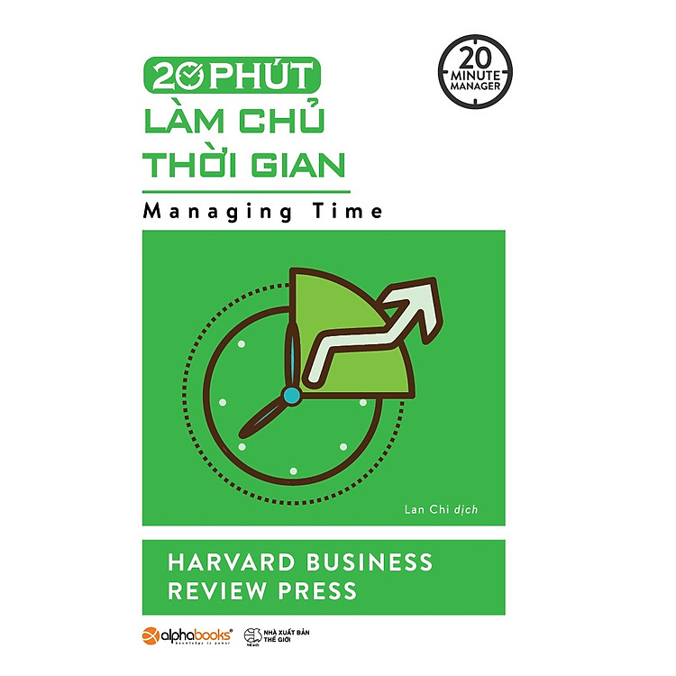 Sách 20 Phút Làm Chủ Thời Gian (20 Minute Manager)