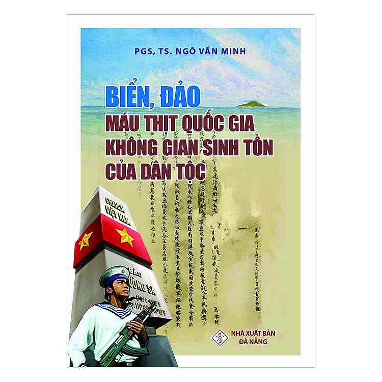 Sách Biển, Đảo Máu Thịt Quốc Gia Không Gian Sinh Tồn Của Dân Tộc
