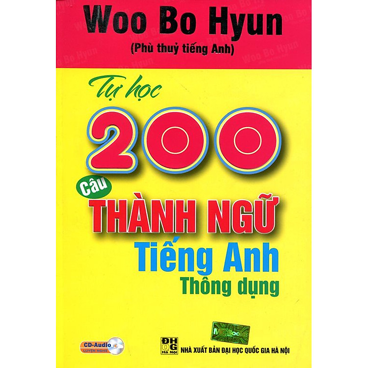 Sách Tự Học 200 Câu Thành Ngữ Tiếng Anh Thông Dụng (Kèm CD)