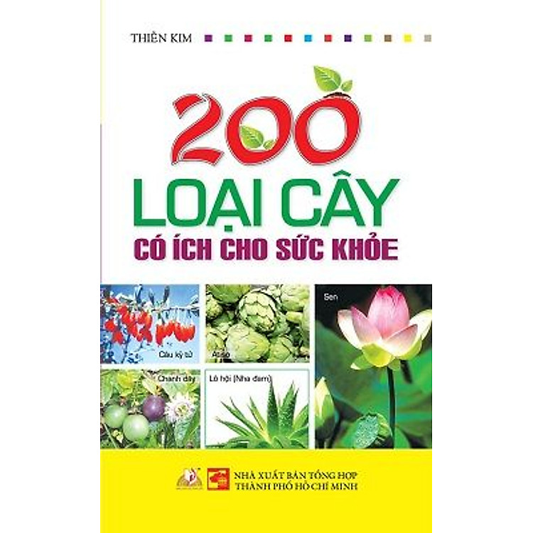 Sách 200 Loại Cây Có Ích Cho Sức Khỏe
