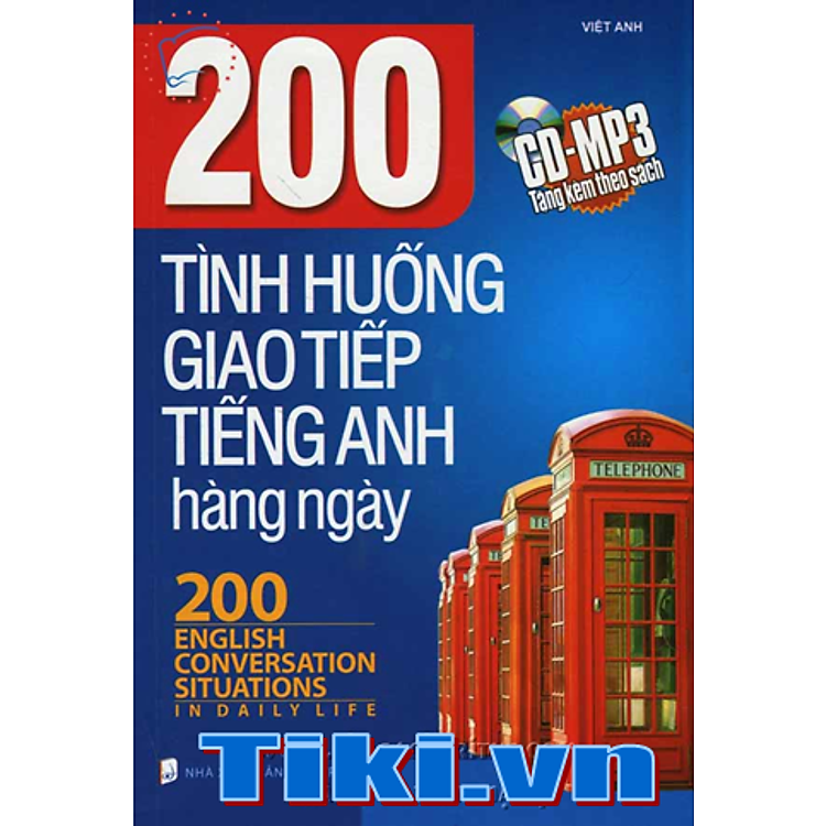 Sách 200 Tình Huống Giao Tiếp Tiếng Anh Hàng Ngày Kèm CD